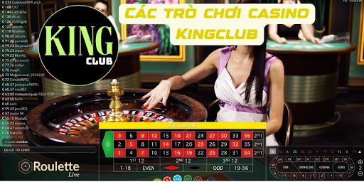 Các trò chơi nổi bật tại Casino Kingclub